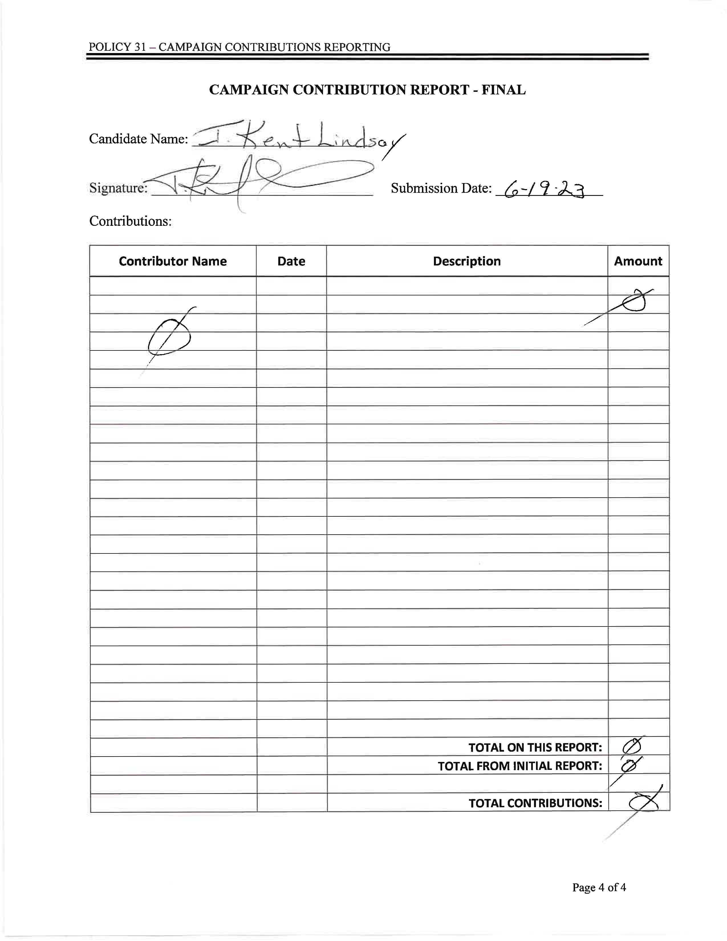 Kent Lindsay Final Campaign Contribution Report
