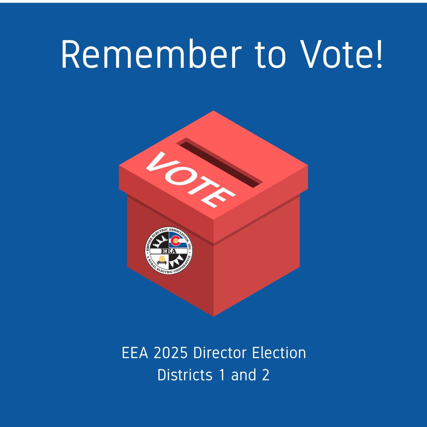 Remember to Vote in 2025 Director Election